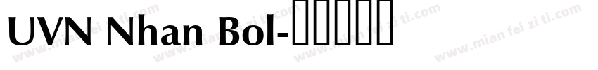 UVN Nhan Bol字体转换